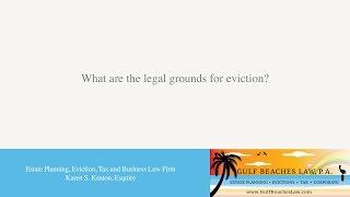 What are the legal grounds for eviction?