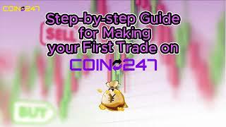 HOW TO TRADE IN COIN247? | Step-by-Step Guide for Making your First Trade on Coin247