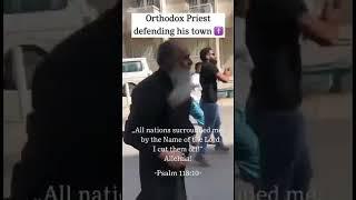 Orthodox Christian Priest against radical islamist militias ️️️