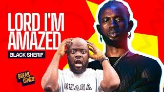 Black Sherif | Lord I’m Amazed ( Reaction )