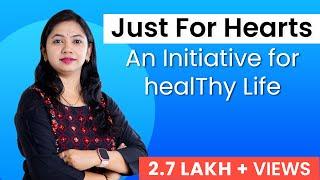 Just For Hearts : An Initiative for HealThy Life