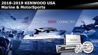 2018-2019 KENWOOD USA Marine & MotorSports Demo Video