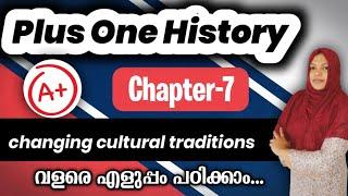 Plus One History class|+1 history|chapter 7|changing cultural traditions|