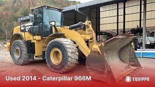 Used 2014 - Caterpillar 966M | Used Tracked Excavator | equippo.com |