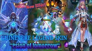 GUINEVERE LEGEND SKIN"Psion Of Tomorrow"|Full Effect & Sfx | No Password