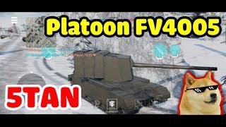 5Tan - Platoon FV4005 - War Thunder Mobile