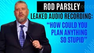 Abusive Behavior of Rod Parsley Leaked In An Audio Recording