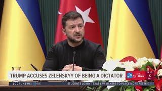 President Donald Trump accuses Volodymyr Zelenskyy of being a dictator