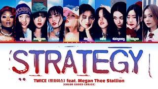 TWICE (트와이스) feat. Megan Thee Stallion 'Strategy' (Color Coded Lyrics)