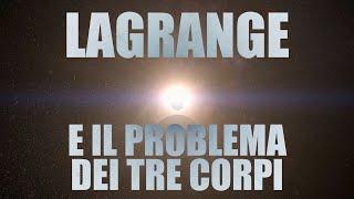 Lagrange e il problema dei tre corpi - Trailer