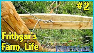 Frithgar's Farm Life #2: My Fencing Skills Are AWFUL!