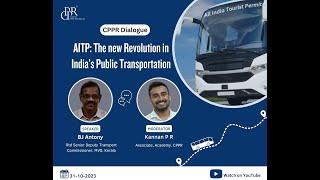 CPPR Dialogue | AITP: The new Revolution in India’s Public Transportation