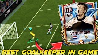 MAX VAN DER SAR 110  | POWER TEST  | REVIEW  | BEST GOALKEEPER FC MOBILE 