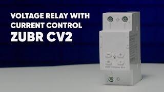 Voltage monitoring relay with current control ZUBR CV2 — unpacking and basic settings