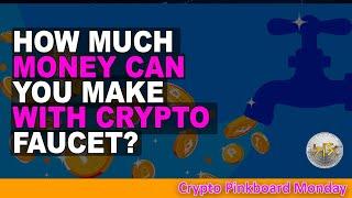 What's Crypto Faucet? ( Ways to earn free money on crypto! )