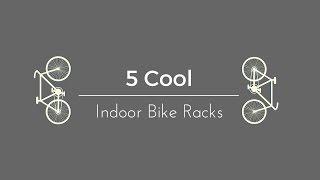 Top Five Indoor Bike Storage Ideas