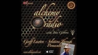 Alchemy 061 - Geoff Lawton - Solutions Through Permaculture