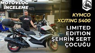 Kymco Xciting S400 Limited Edition Motovlog İnceleme | Şehrin Sert Çocuğu