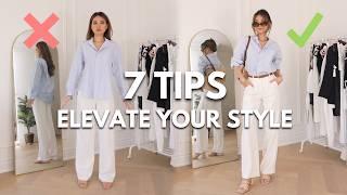 7 TIPS TO ELEVATE YOUR STYLE | make your outfits better  *life changing*