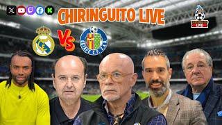 ️ REAL MADRID - GETAFE | CHIRINGUITO LIVE