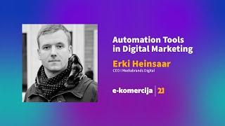 Erki Heinsaar. Automation Tools in Digital Marketing