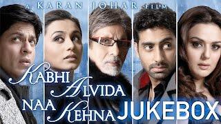 Kabhi Alvida Naa Kehna | Audio Jukebox