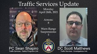 April 26th, 2021 - Toronto Police Traffic Services Weekend Update #DUI