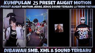 KUMPULAN 25 PRESET ALIGHT MOTION KECE TREND JJ VIRAL TIKTOK DIBAWAH 5MB