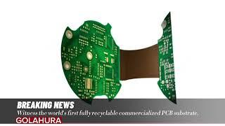 Witness the world's first fully recyclable commercialized PCB substrate.