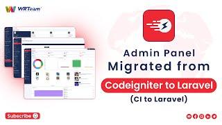 Admin Panel Migrated from Codeigniter to Laravel (CI to Laravel) | NEWS