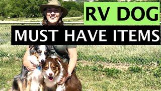 10 MUST HAVE items for traveling with DOGS IN AN RV