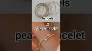 old to new transfrmation#convert old bangles to pearls bracelet#add favourite colors#diy #fashion