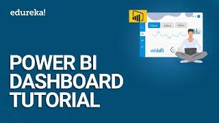 Power BI Dashboard | Power BI Tutorial For Beginners | Power BI Desktop Tutorial | Edureka