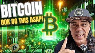 BITCOIN 80K,  WHAT YOU SHOULD DO ASAP!!!