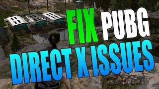 FIX PUBG Battlegrounds DirectX Errors & Issues On PC