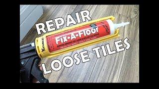 How To Repair a Loose Tile - Fix A Floor