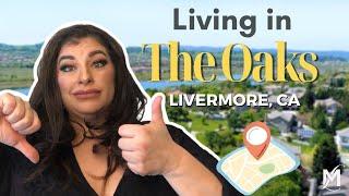 Living in The Oaks, Livermore: Pros, Cons and more! | Michelle Lewis