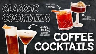 Classic Cocktails: Coffee Cocktails ️