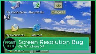 Screen Resolution Bug On Windows XP | Windows Test