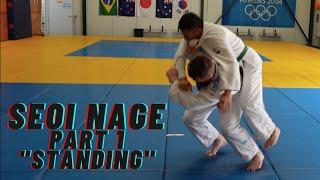 Seoi Nage || Part 1 "Standing"