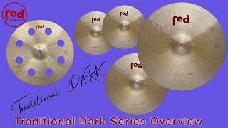 Red Cymbals Traditional Dark Series Overview Demo