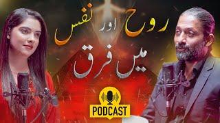 TSR Podcast ft. Xaryab Hashmi | Understanding the Difference Between Nafs and Rooh-e-Insani