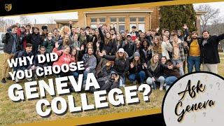 Ask Geneva: Why did you choose Geneva College?