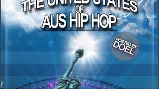 The United States Of Australian Hip Hop (Full Album)