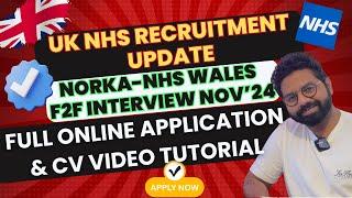 UK NHS Wales Nursing Recruitment Online Application & CV Live Video Tutorial |F2F Interviews Nov'24