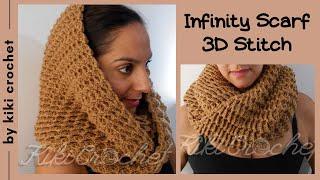 Crochet Infinity Scarf - 3D Stitch