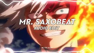 mr. saxobeat (hi def remix) - alexandra stan [edit audio]