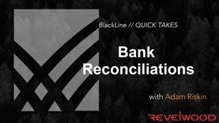 QUICK TAKES | Bank Reconciliations with BlackLine | BlackLine Demos by Revelwood