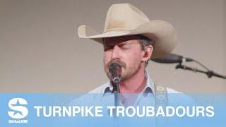 Turnpike Troubadors — Brought Me [Live @ SiriusXM]