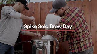 Spike Solo Brew Day